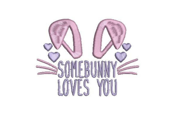 A Designer's Review of the 'Somebunny Loves You' Embroidery